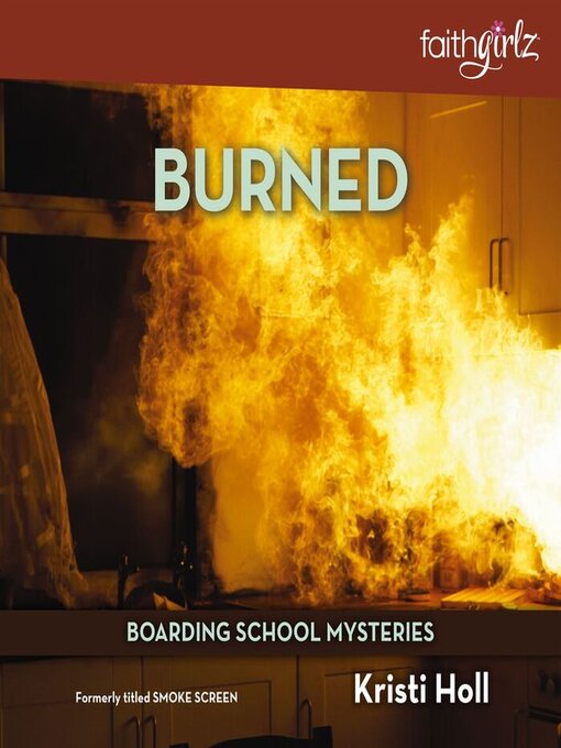 Title details for Burned by Kristi Holl - Available